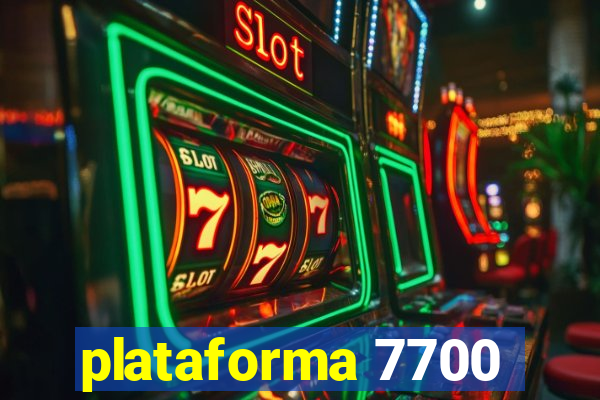 plataforma 7700